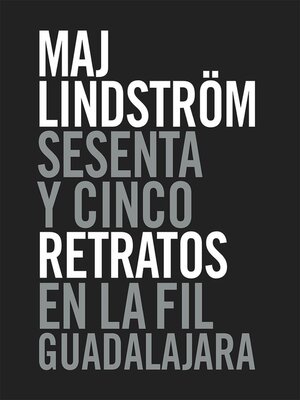 cover image of Sesenta y cinco retratos en la FIL Guadalajara